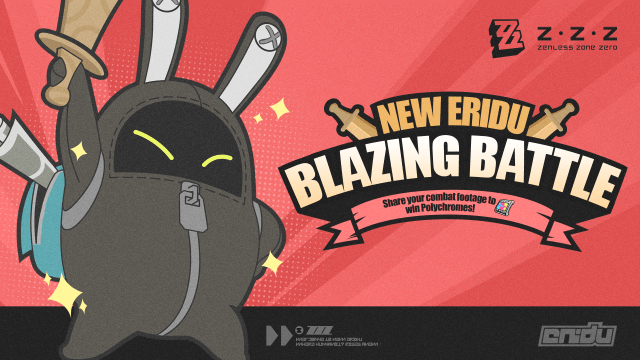 Zenless Zone Zero: Unlock 3,000 Polychrome in the New Eridu Blazing Battle Event