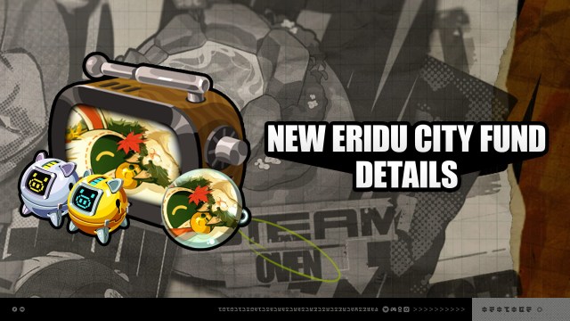 Zenless Zone Zero&#8217;s New Eridu City Fund: Complete Rewards Guide &#038; Upgrade Options