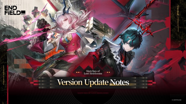 Arknights: Endfield – Sketches of Lost Heirlooms Patch Notes & Strategy Guide